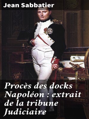 cover image of Procès des docks Napoléon